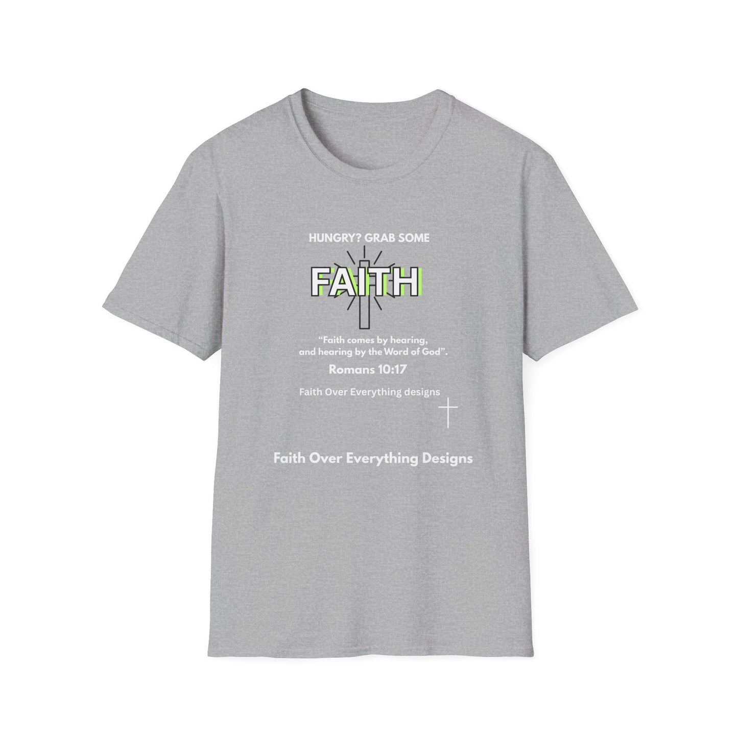 Faith T-Shirt — "Hungry? Grab Some Faith" Inspirational Christian Tee
