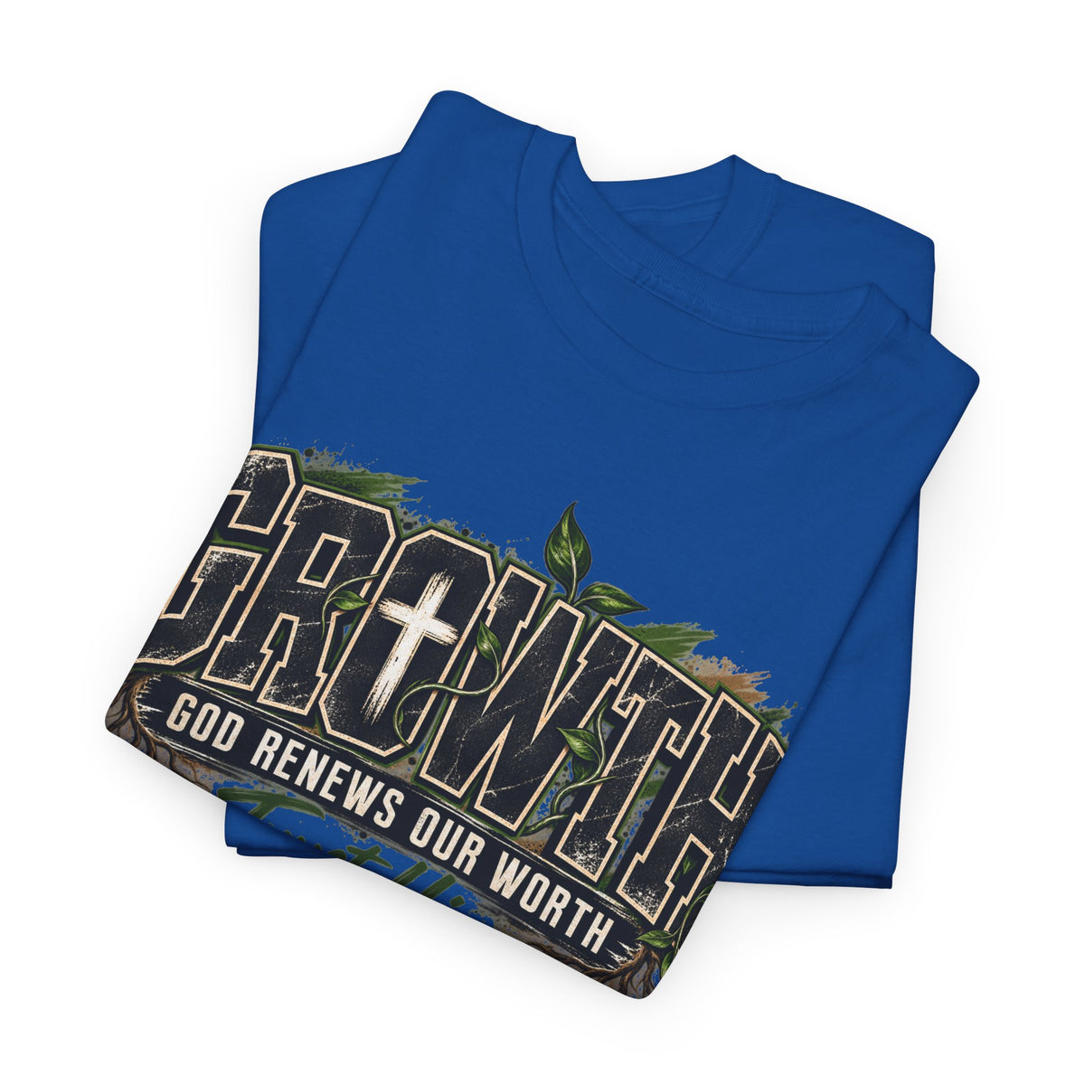 Growth "Trust Him" Christian T-Shirt — God Renews Our Worth Faith Tee