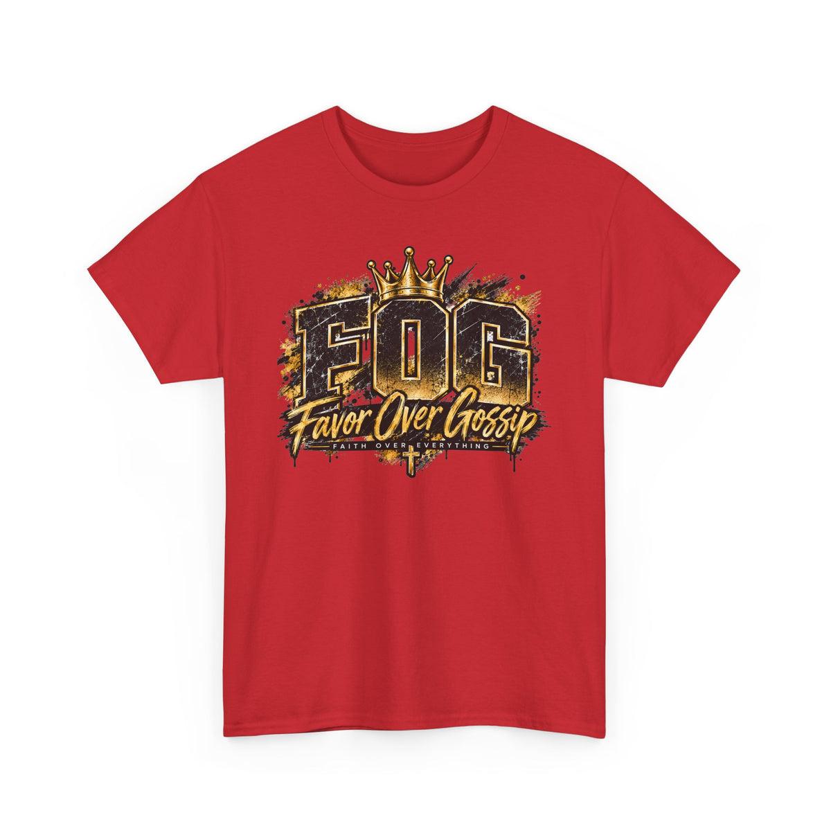 Favor Over Gossip (FOG) T-Shirt — Bold Crown Graphic Tee