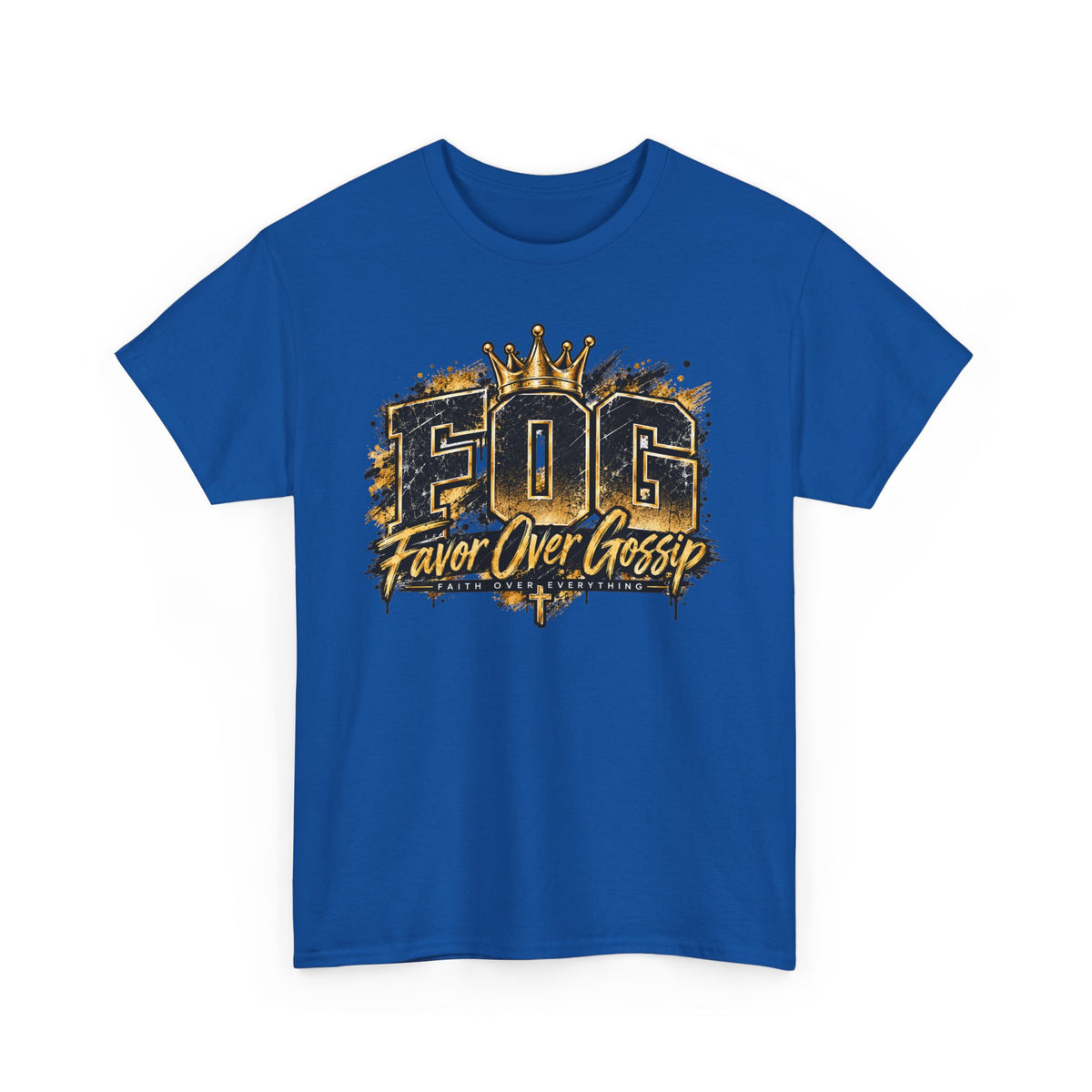 Favor Over Gossip (FOG) T-Shirt — Bold Crown Graphic Tee