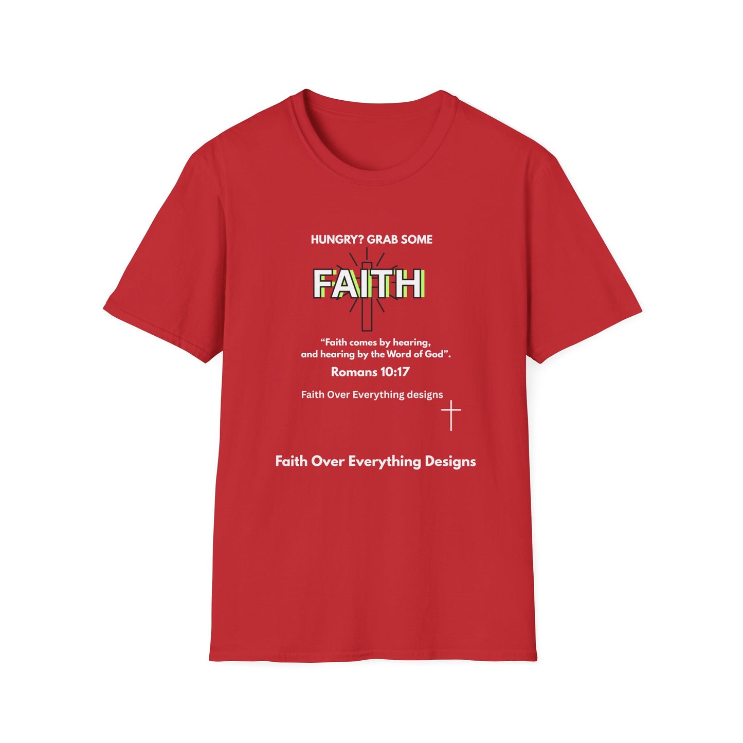 Faith T-Shirt — "Hungry? Grab Some Faith" Inspirational Christian Tee
