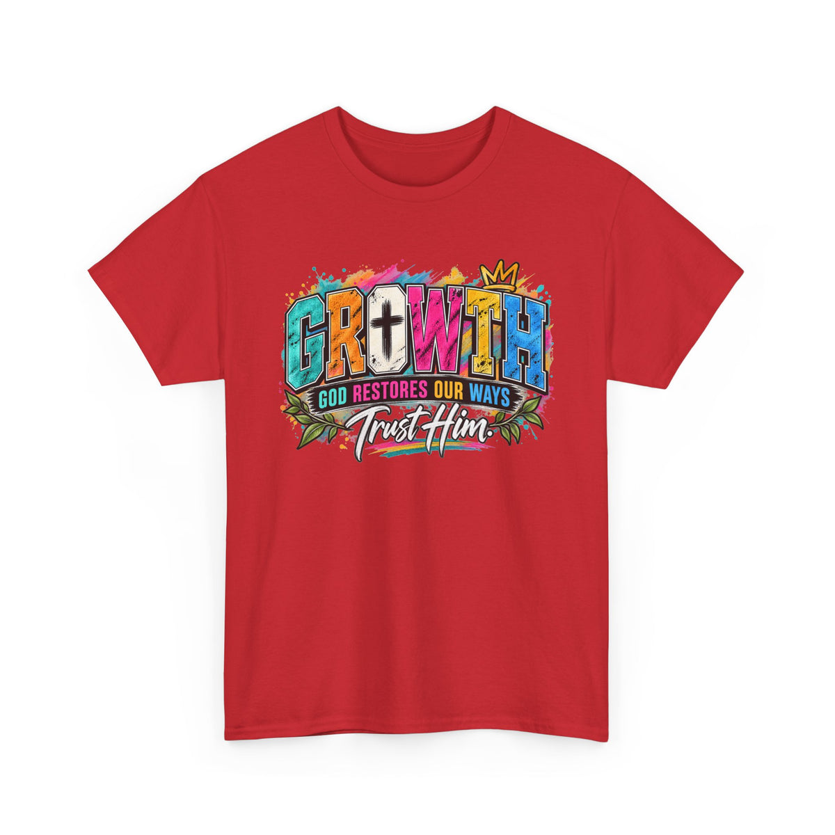 T-Shirt — "GROWTH: God Restores Our Ways, Trust Him" Colorful Faith Graphic
