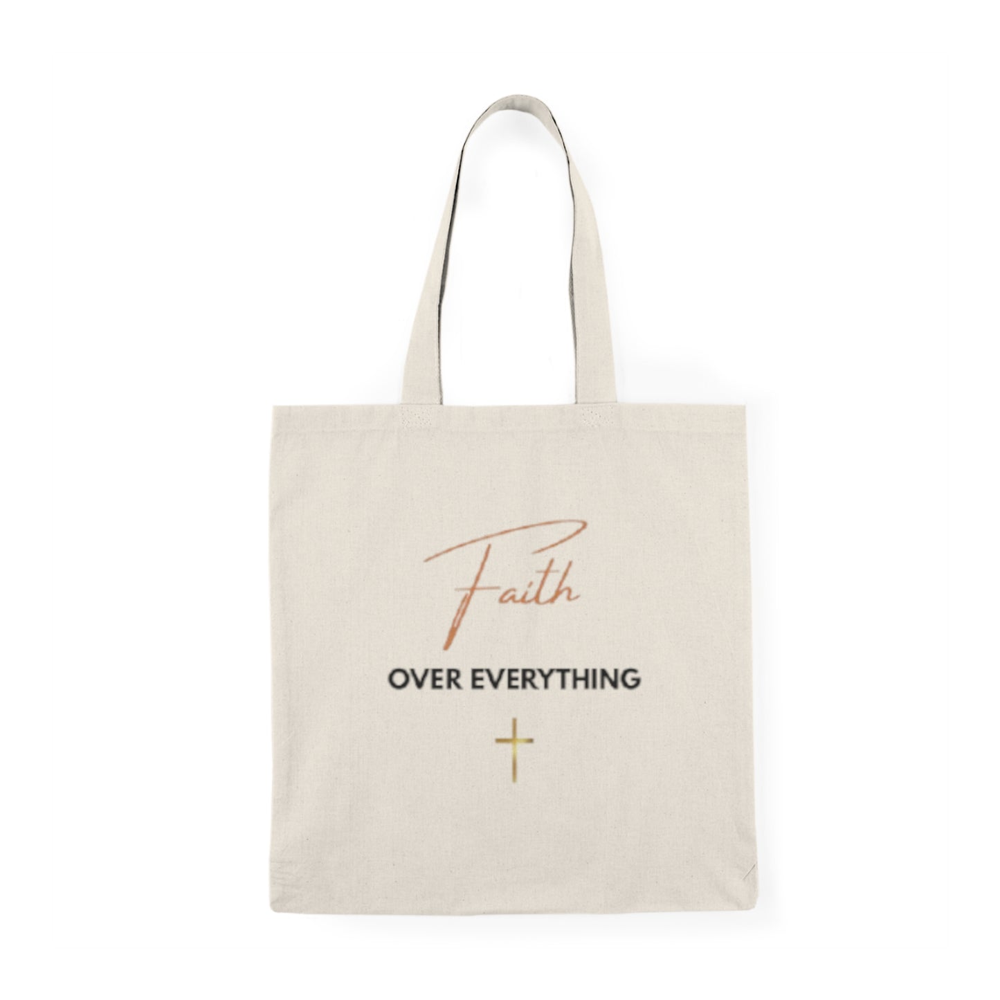 Faith Over Everything Natural Tote Bag