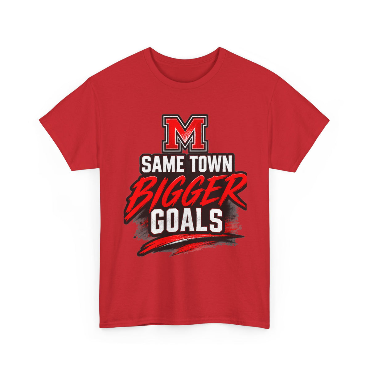 Marshall Mavericks Same Town Bigger Goals T-Shirt