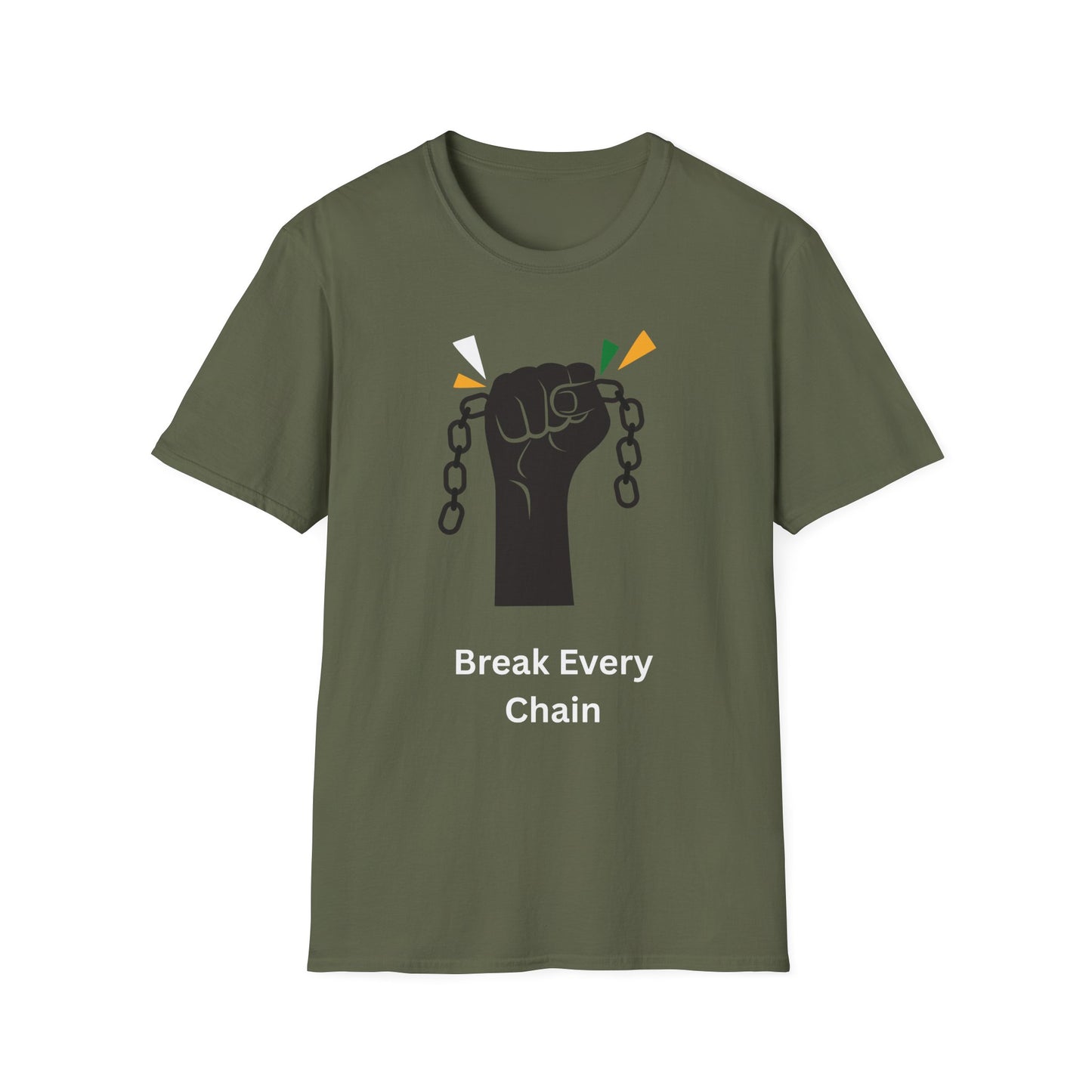 Break Every Chain T-Shirt — Inspirational Tee