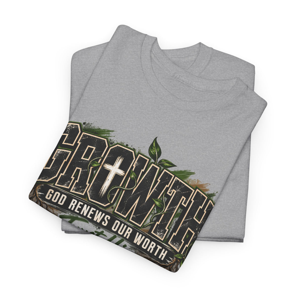 Growth "Trust Him" Christian T-Shirt — God Renews Our Worth Faith Tee