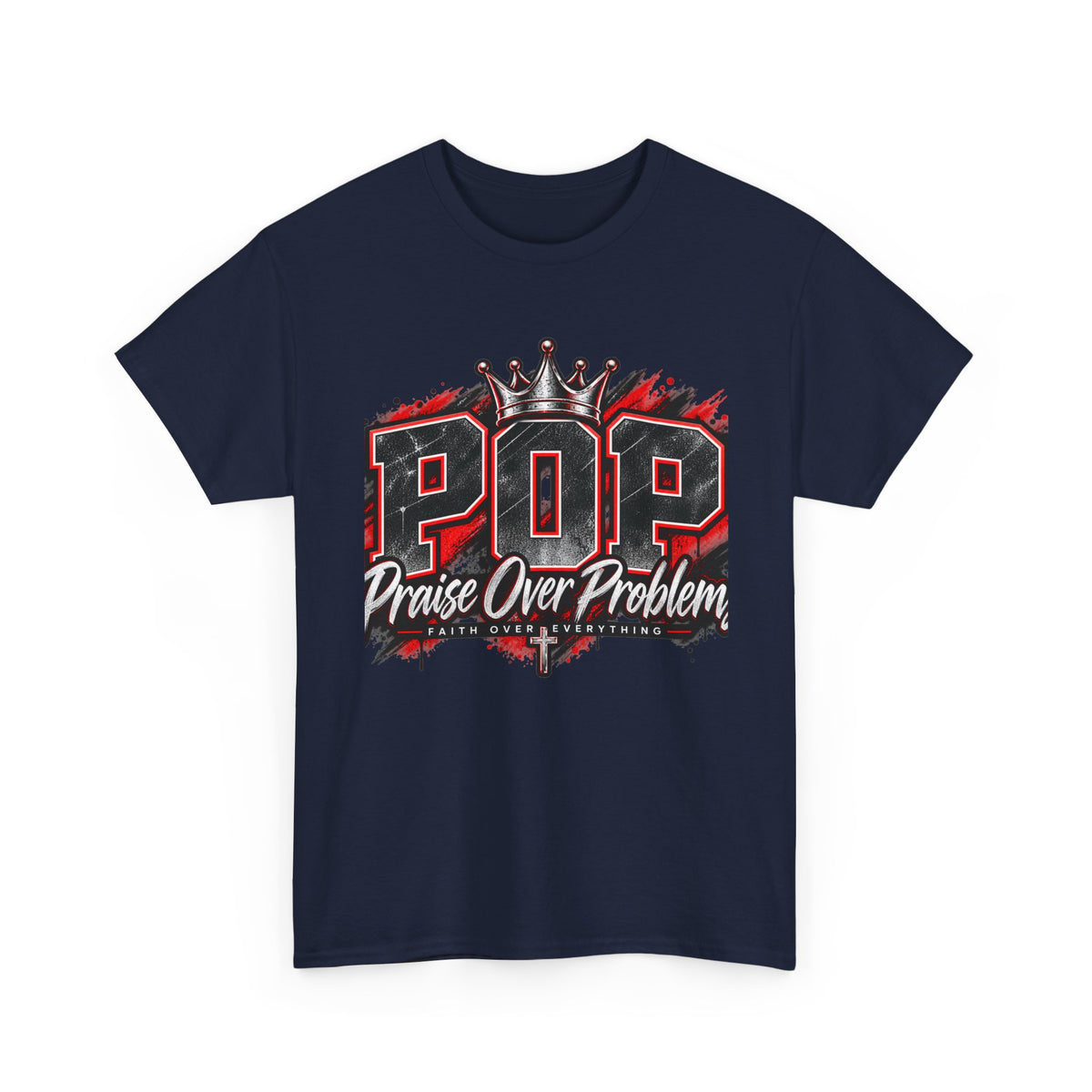POP 'Praise Over Problems' Graphic Tee — Faith-Based Christian T-Shirt