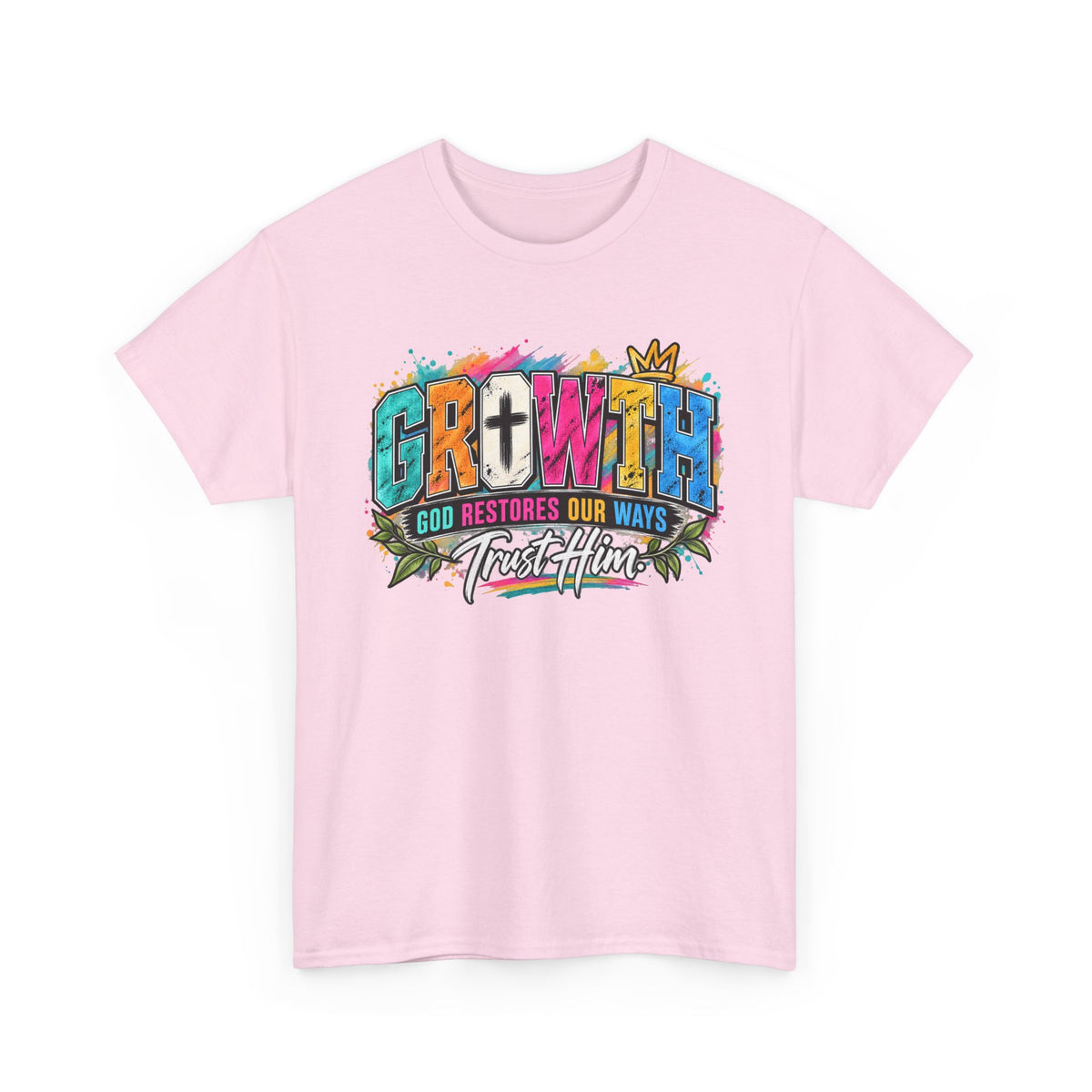 T-Shirt — "GROWTH: God Restores Our Ways, Trust Him" Colorful Faith Graphic
