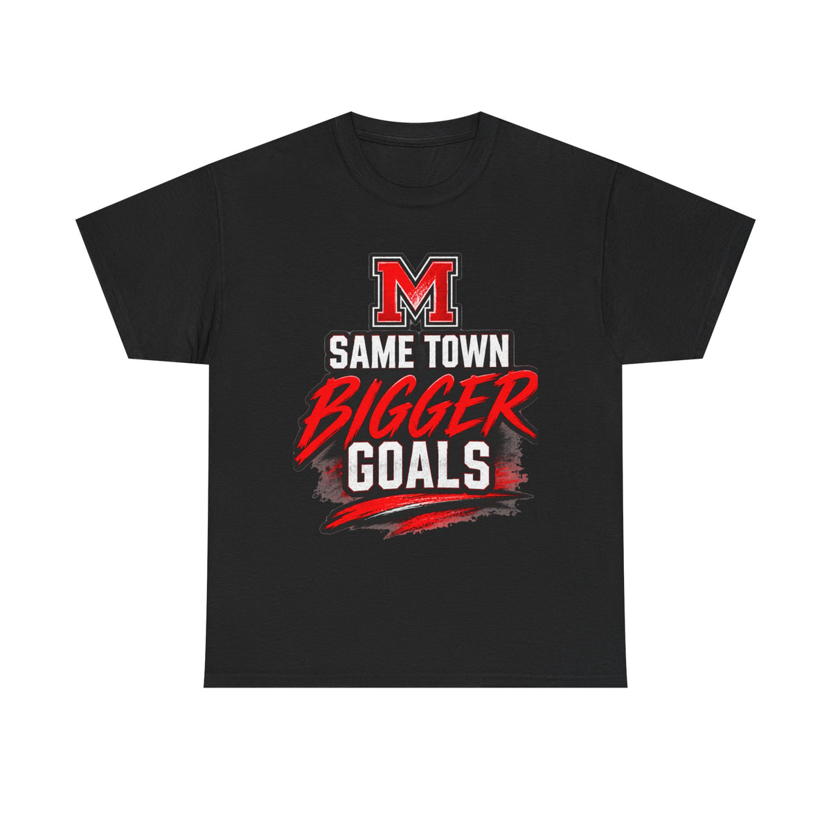 Marshall Mavericks Same Town Bigger Goals T-Shirt