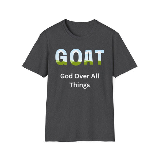 GOAT – God Over All Things | Christian Faith Graphic T-Shirt