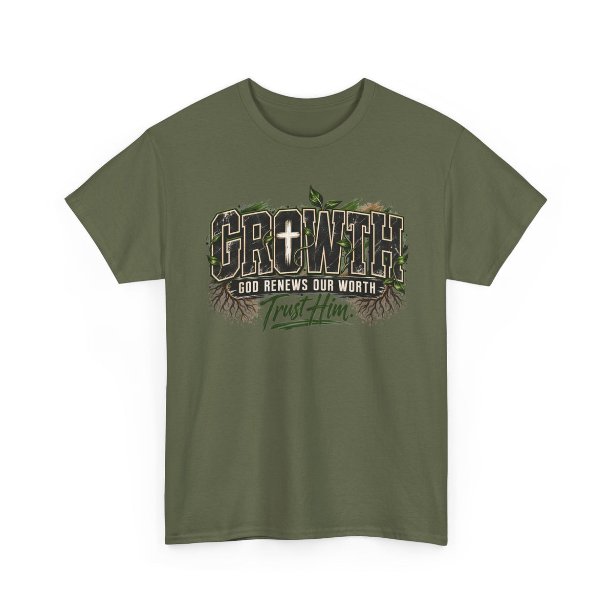 Growth "Trust Him" Christian T-Shirt — God Renews Our Worth Faith Tee