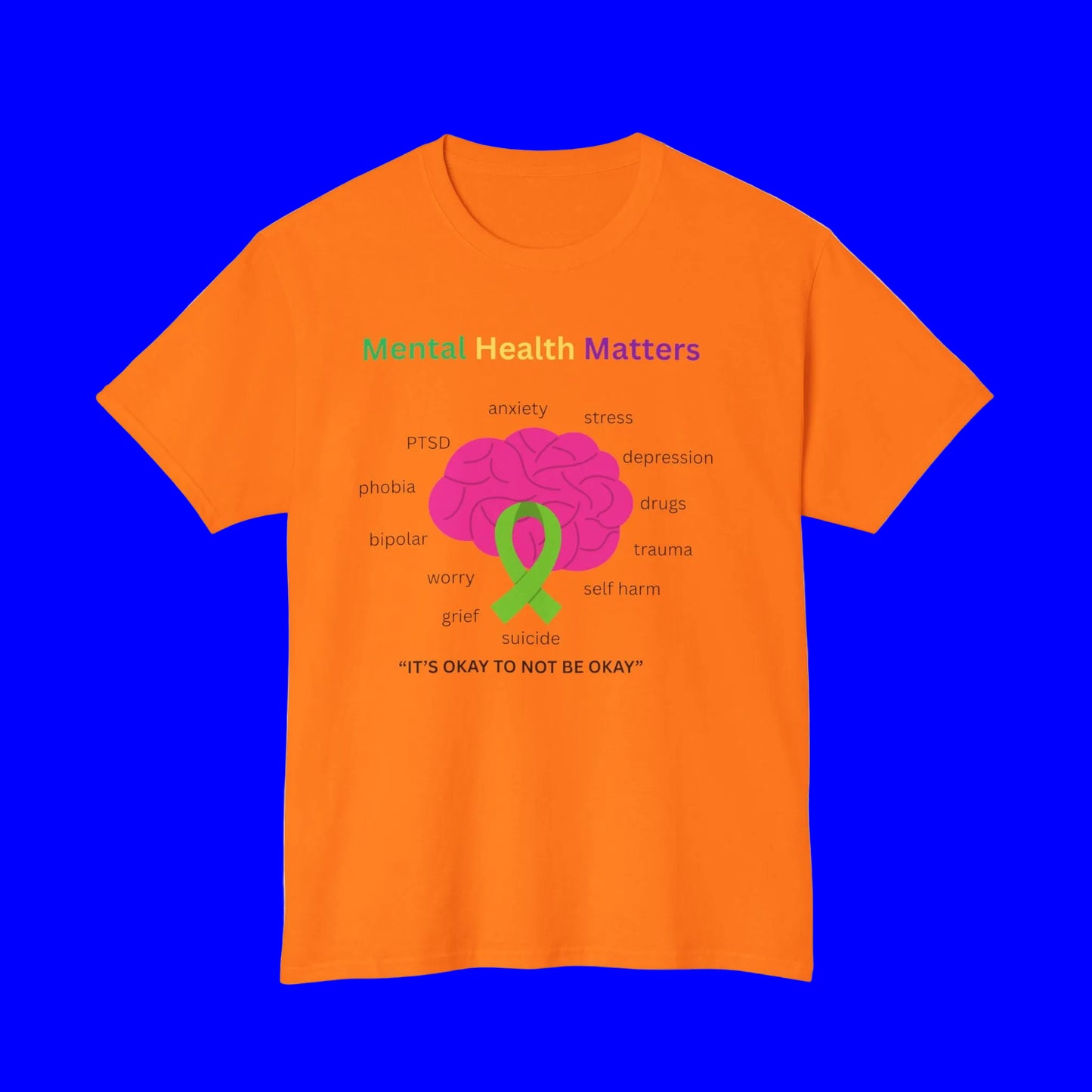 Mental Health Matters T-Shirt – Awareness Ribbon Brain Design ("It's Okay to Not Be Okay")