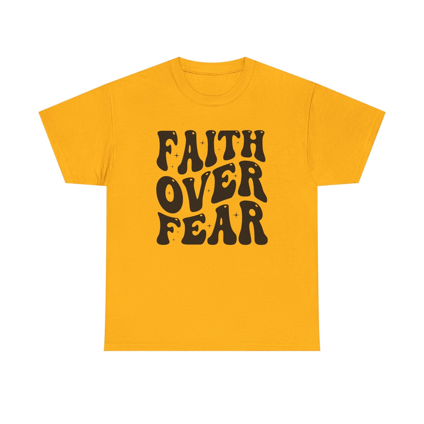 Faith Over Fear T Shirt
