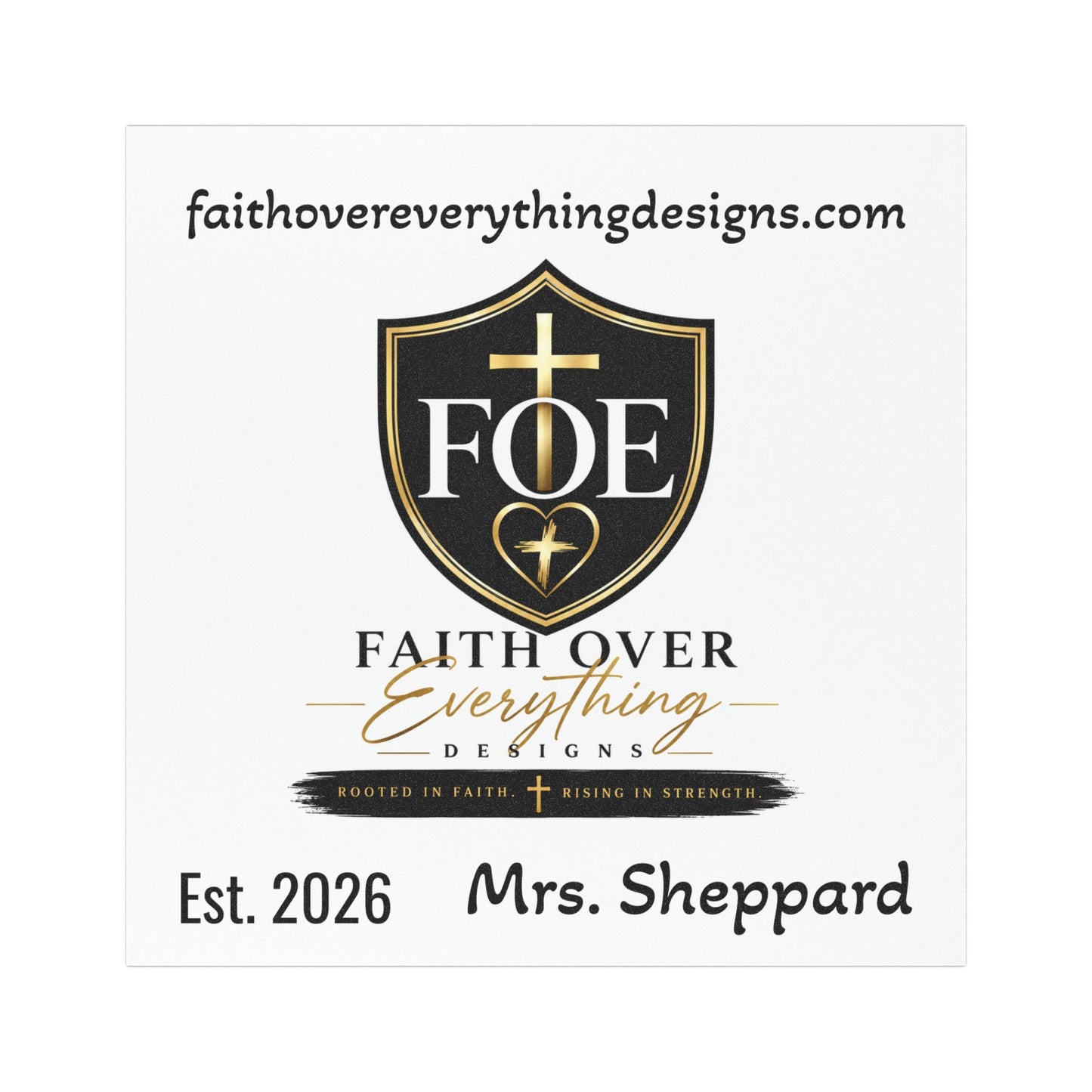 Faith Over Everything Car Magnet — Personalized "Est. 2026 Mrs. Sheppard" Religious Shield Design
