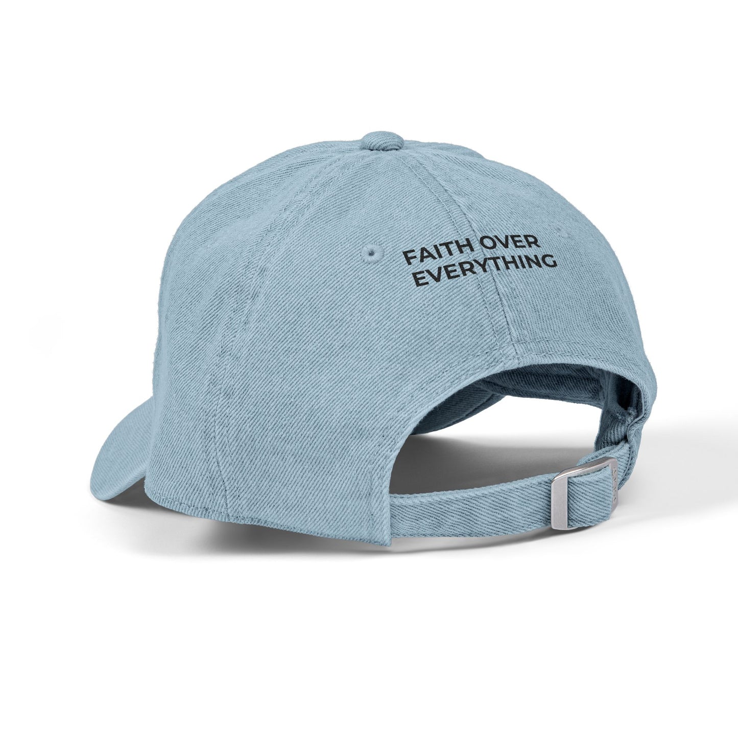 Faith Over Everything™ Denim Embroidered Hat | CALM –Christ Above Life's Messes