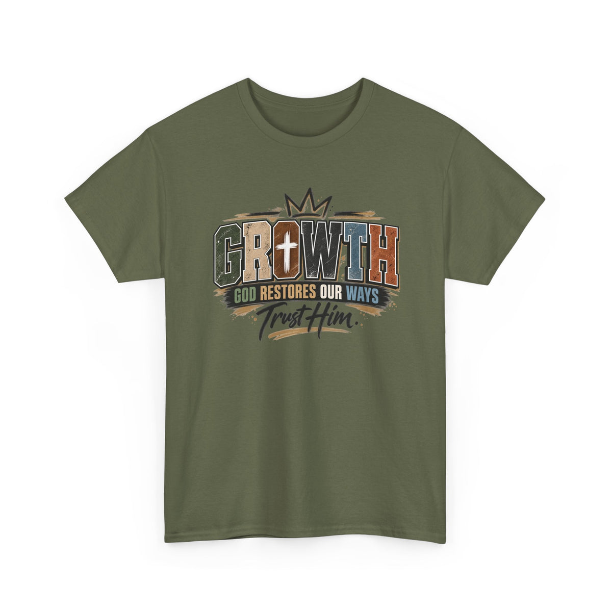 Growth Faith T-Shirt — "God Restores Our Ways, Trust Him" Christian Tee